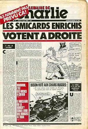 "LA SEMAINE DE CHARLIE N°5 du 11/6/1981" WOLINSKI : LES SMICARDS ENRICHIS VOTENT A DROITE / WILLE...