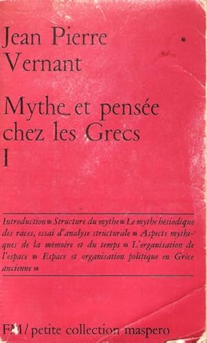 Mythe et pensée chez les Grecs I