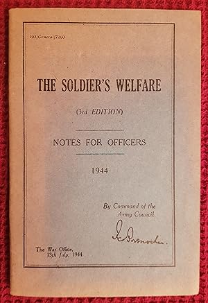 The Soldier's Welfare, Notes for Officers, 1944
