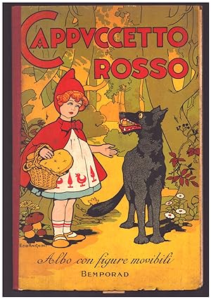 Cappuccetto rosso. Albo con figure movibili. (Little Red Riding Hood Pull-Tab Italian Book)