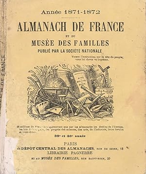 Année 1871-1872. Almanach de France et du Musée des Familles.