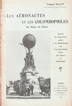 Les aéronautes et les colombophiles du Siège de Paris.