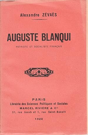Auguste Blanqui, Patriote et socialiste français