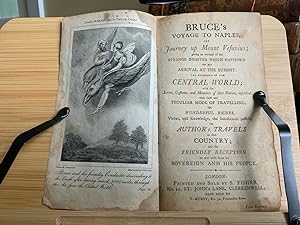 Bruce s Voyage to Naples, and Journey up Mount Vesuvius; giving an account of the Strange Disaste...