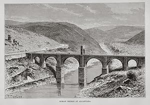 The Alcantara Bridge in the province of Caceres, in western Spain,1881 Antique Historical Print