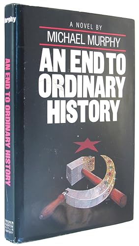 An End to Ordinary History.
