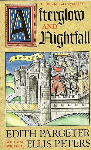 AFTERGLOW AND NIGHTFALL ~ The Brothers Gwynedd IV