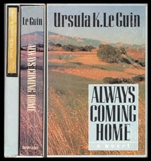ALWAYS COMING HOME - A Novel