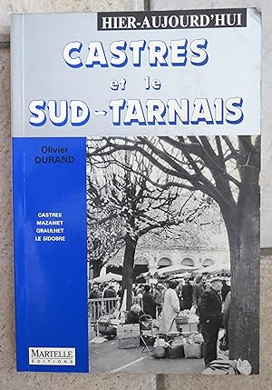 Castres et le Sud-Tarnais - Castres, Mazamet, Graulhet, Le Sidobre