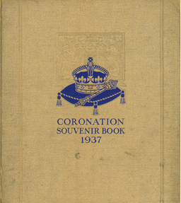 Coronation Souvenir Book. 1937.