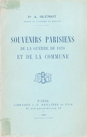 Souvenirs parisiens de la Guerre de 1870 et de la Commune.