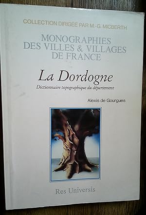 La Dordogne - dictionnaire topographique du département