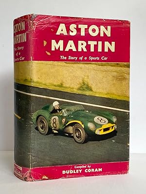 ASTON MARTIN, The Story of a Sports Car - with MULTIPLE SIGNATURES