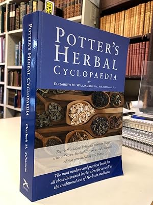 Potter's Herbal Cyclopaedia: The Authorative Reference Work on Plants with a Known Medical Use