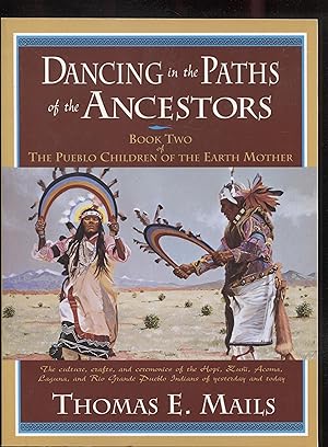 The Pueblo Children of the Earth Mother (Mails, Thomas E.)