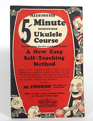 Illustrated 5-Minute Guaranteed Ukulele Course For Hawaiian Ukulele and Banjo Ukulele: A New Easy...