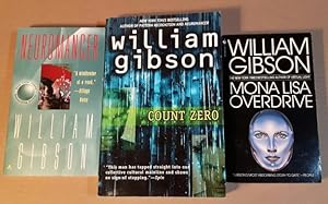 Sprawl Trilogy: (3 books) 1 Neuromancer; 2 Count Zero; 3 Mona Lisa Overdrive; -(three soft covers...