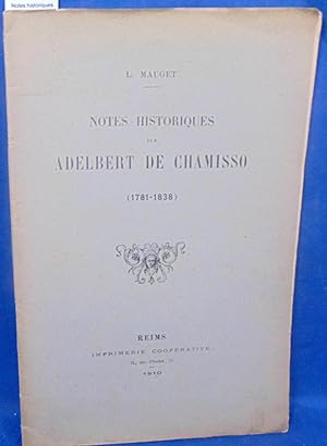 Notes historiques sur Adelbert de Chamisso 1781 1838