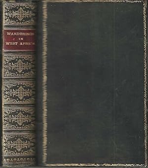 Wanderings in West Africa from Liverpool to Fernando Po (2 volumes in 1)