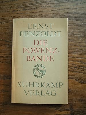 Die Powenzbande. Zoologie einer Familie. Ausgabe letzter Hand unter Zugrundelegung der neuesten F...