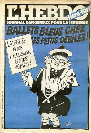 "L'HEBDO HARA-KIRI N°15 du 28/10/1981" CABU : BALLETS BLEUS CHEZ LES PETITS DÉBILES ! / CORRESPON...