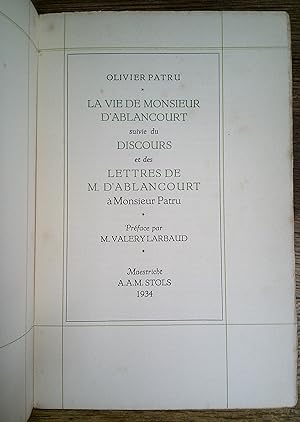 La Vie de monsieur D'Ablancourt suivie du Discours et des Lettres de M. D'Ablancourt à Monsieur P...