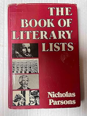 The Book of Literary Lists: A Collection of Annotated Lists, Statistics, and Anecdotes Concerning...