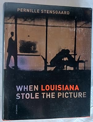 When Louisiana Stole the Picture