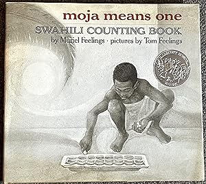 Moja Means One; Swahili Counting Book