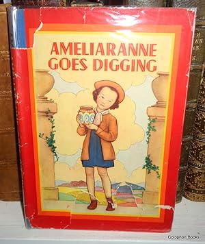 Ameliaranne Goes Digging