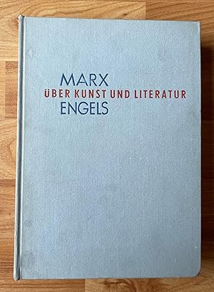 Über Kunst und Literatur. Eine Sammlung aus ihren Schriften. Herausgegeben von Michail Lifschitz....