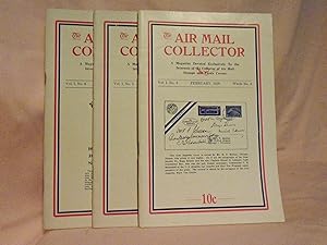 THE AIR MAIL COLLECTOR, AIR MAIL STAMPS AND FLOWN COVERS; VOL. I, NOs 4, 5, 6; FEB, MAR, APR, 1929