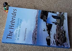 The Hebrides: A Touring Guide to the Islands of Western Scotland