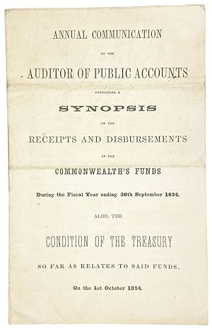 Annual Communication of the Auditor of Public Accounts Containing a Synopsis of the Receipts and ...