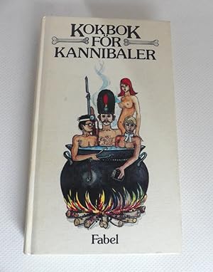 Kokbok för Kannibaler (Swedish Edition)