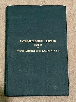 Anthropological Papers Part IV