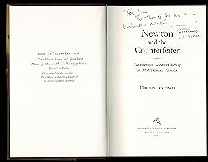 Newton And The Counterfeiter: The Unknown Detective Career Of The World's Greatest Scientist