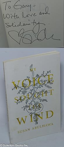 My Voice Sought the Wind [inscribed & signed]