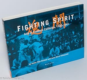 Fighting Spirit: Judo in Southern California, 1930-1941