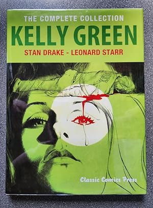 Kelly Green: The Complete Collection