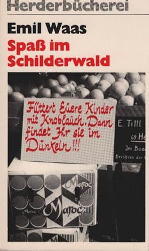 Spass im Schilderwald. Herderbücherei ; Bd. 525