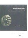 Periplógrafos griegos I. Epocas Arcaica y Clásica 1: Periplo de Hanón y autores de los siglos VI ...