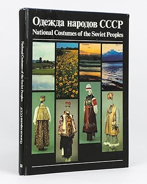 National Costumes of the Soviet Peoples. [Odezhda Narodov SSSR)