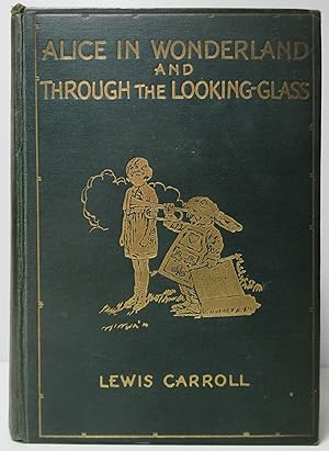 Alice In Wonderland and Through the Looking-Glass