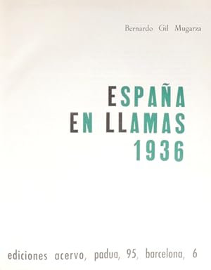 ESPAÑA EN LLAMAS 1936.