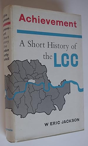 Achievement: A Short History of the LCC