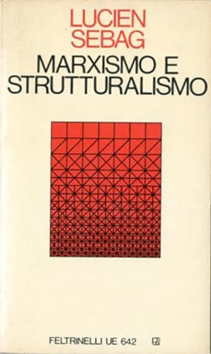 Marxismo e strutturalismo.