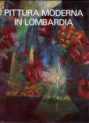 Pittura moderna in Lombardia, 1900-1950.