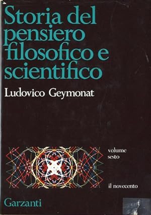 Storia del pensiero filosofico e scientifico. Vol. 6. Il Novecento.