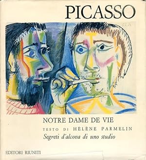 Picasso: Notre Dame de vie.